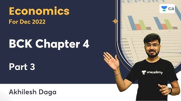 BCK Chapter 4 | Part 3 | CA Foundation Exams Dec 2022 | Akhilesh Daga