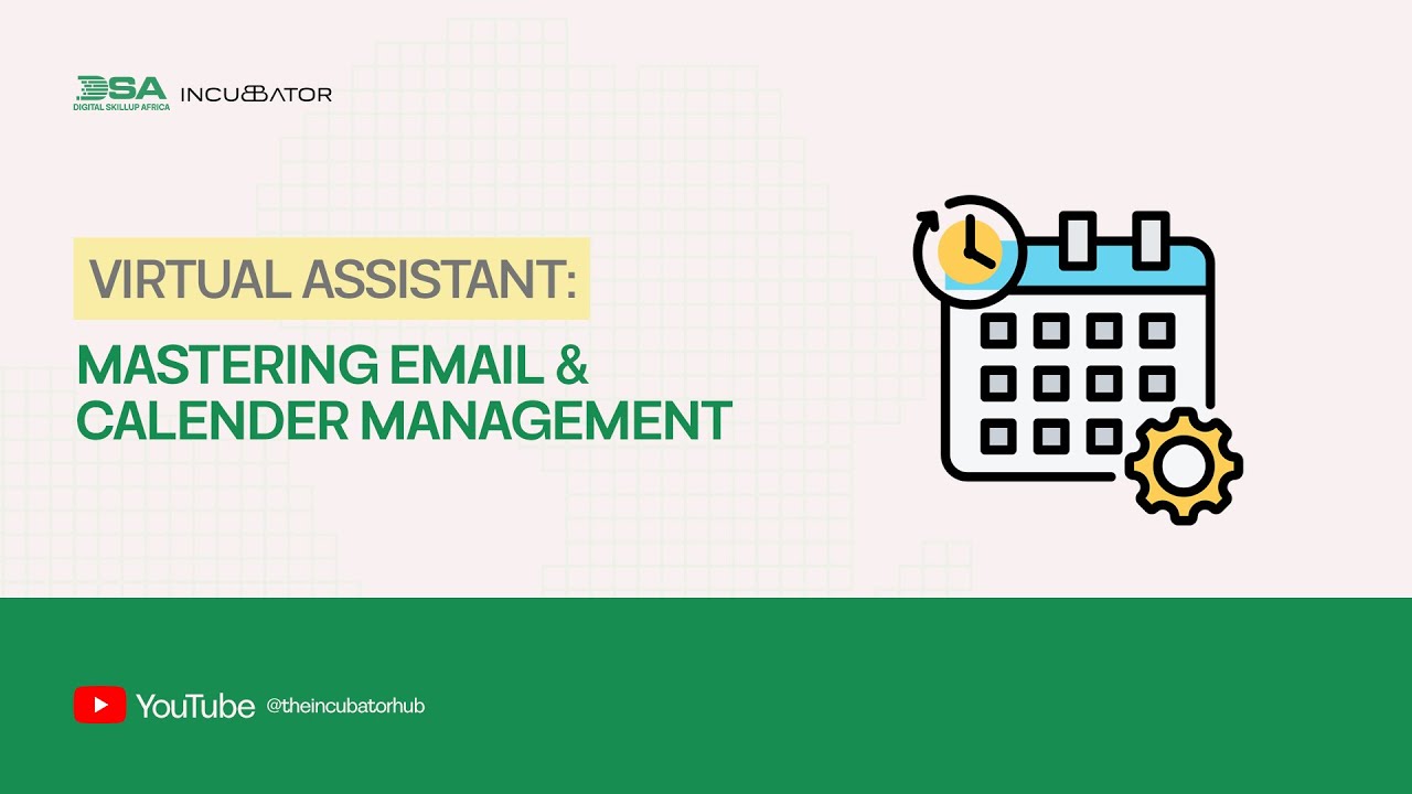 DIGITAL SKILLUP AFRICA || VIRTUAL ASSISTANT: MASTERING EMAIL & CALENDER ...