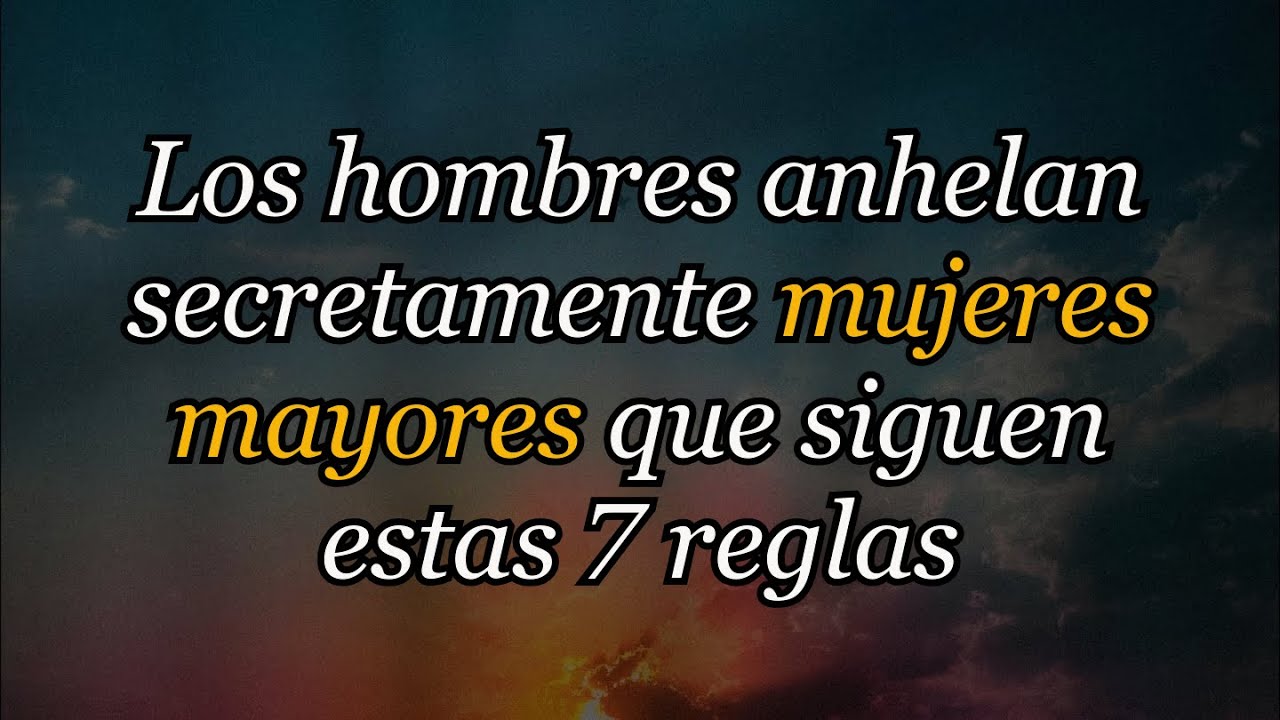 Los hombres anhelan en secreto mujeres mayores que sigan estas 7 reglas | El Código del Corazón