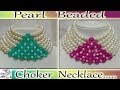 #75 How to make Pearl Beaded Choker Necklace || Diy || Jewellery Making