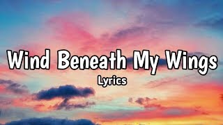 Bette Midler - Wind Beneath My Wings Lyrics | Audio | MP3