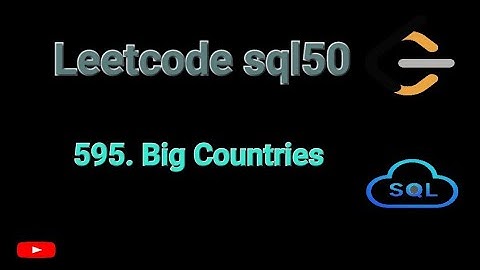 "LeetCode 595 | Big Countries SQL Solution|Beginner SQL Tutorial"