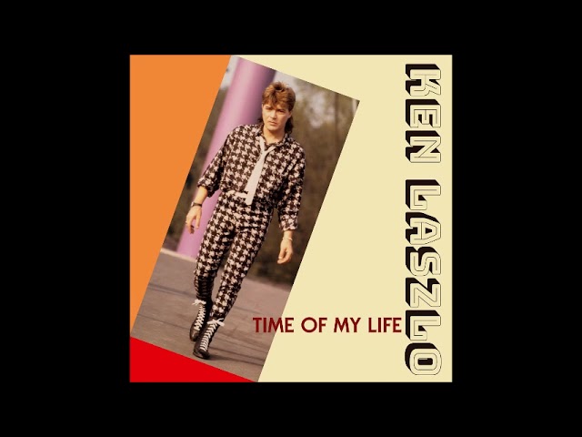 Ken Laszlo - Time Of My Life (Extended Version) 2022