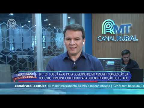 TCU dá aval para Mato Grosso assumir concessão da BR-163 | Canal Rural