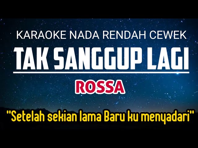 Rossa - Tak Sanggup Lagi Karaoke Lower Key Nada Rendah Wanita -4 (Ab mayor) class=