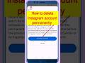 Instagram Account Delete Kaise Kare Permanently 2025 | How To Delete Instagram Account Permanently