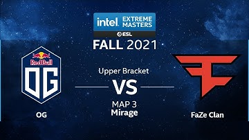 CS:GO - OG vs. FaZe Clan [Mirage] Map 3 - IEM Fall 2021 - Upper Bracket - EU