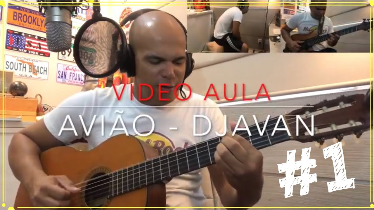 Aprenda a tocar no violão - Avião - Djavan - Video aula #1