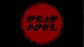 Video thumbnail of "Dead Soul - They Will Pay"