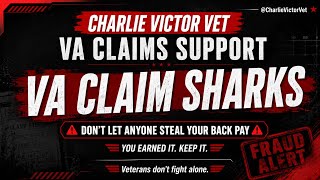 VA Claims Sharks 🦈: Don’t Let Them Take What YOU Earned!