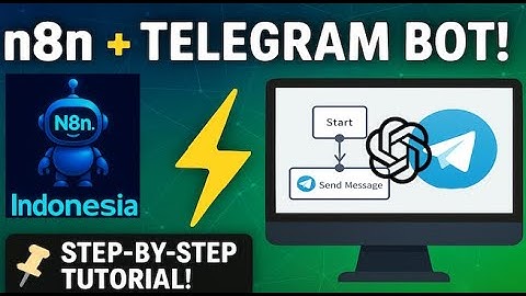 Menghubungkan n8n ke Telegram ! AI n8n Telegram (Step-by-Step Tutorial) (AI Agent) n8n Indonesia