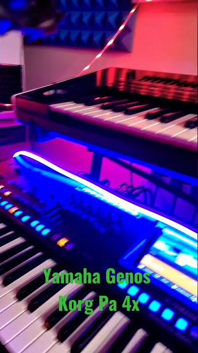 Yamaha Genos & Korg pa 4x