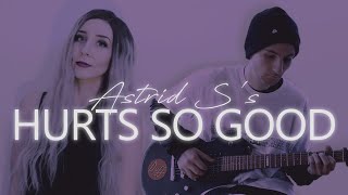 Hurts So Good (Astrid S cover) with Tommy Arriagada