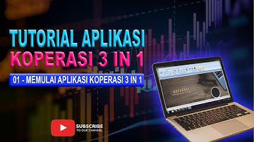 TUTORIAL 01 - MEMULAI APLIKASI KSU 3 IN 1