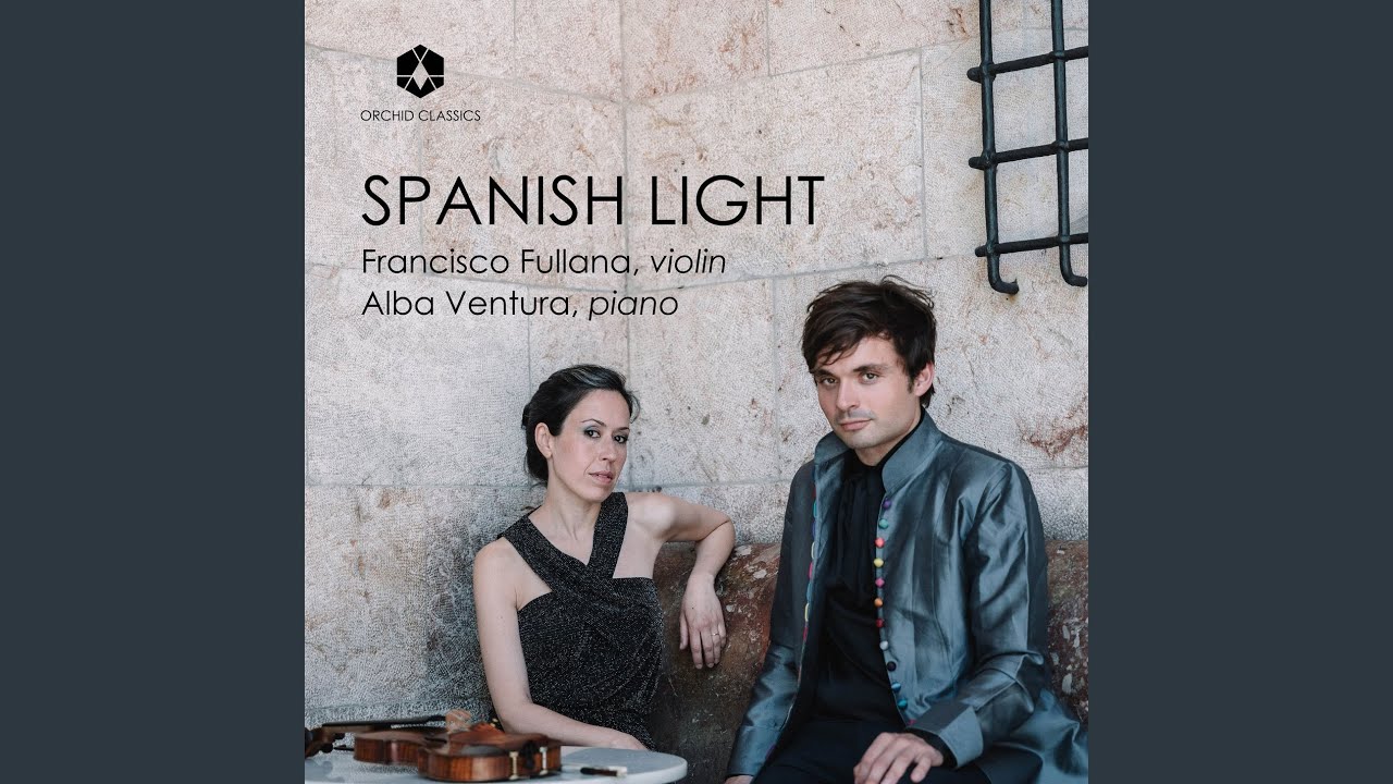 Mira Violin Sonata No. 2 in G Major, Op. 82 "Sonata española": I. Lento en YouTube