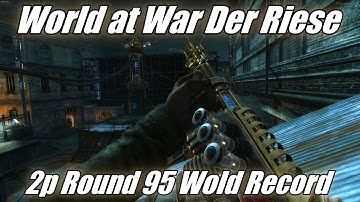 WAW Zombies - Der Riese 2 Player World Record Round 95 - Edited by yOJURT