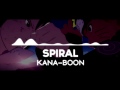 KANA-BOON - Spiral (FULL)