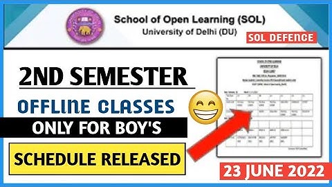 SOL 2ND SEMESTER BOYS OFFLINE CLASSES 2022 II BOYS SCHEDULE FINALLY RELEASED 😃 II @SOL DEFENCE