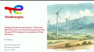Maxime Pallud - Bridging Academia and Industry: Enhancing Wind Resource and Yield Energy..