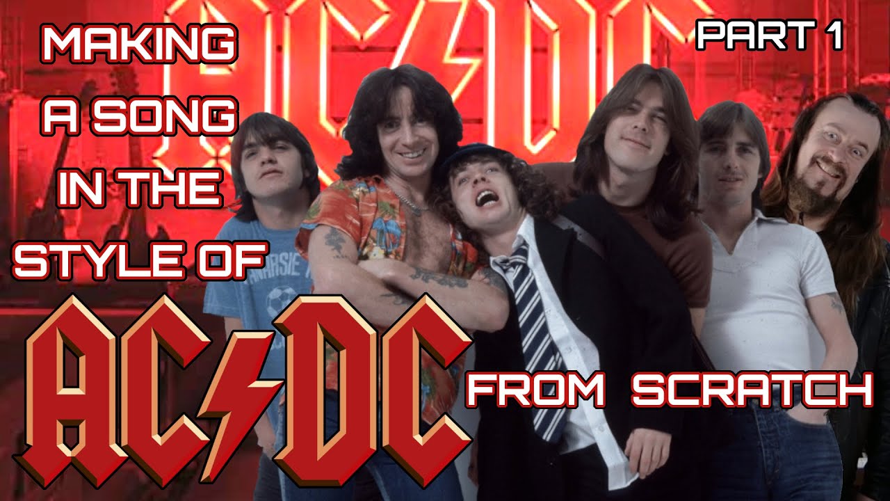 Making an AC/DC song from scratch (1 of 2) - YouTube