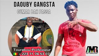 Daouby Gangsta - Oumar Bah Fassa 2021