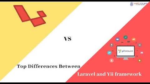 Top Differences Between Laravel and Yii Framework