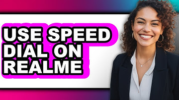 How to Use Speed Dial on Realme (full Guide)