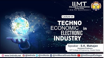 Techno Economic in Electronic Industry | B Tech (ECE) | Best Engineering College Greater Noida