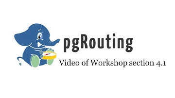 pgRouting: Video of Workshop section 4.1