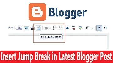 How to insert jump break in latest blogger post? | How to Add Jump Break in Blogger