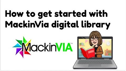 Getting Started with MackinVia