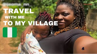 Travel with me to my village in Nigeria for the first time in 6 years