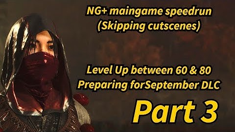 AC Shadows - NG+ maingame speedrun Level Up between level 60 to 80, Part 3