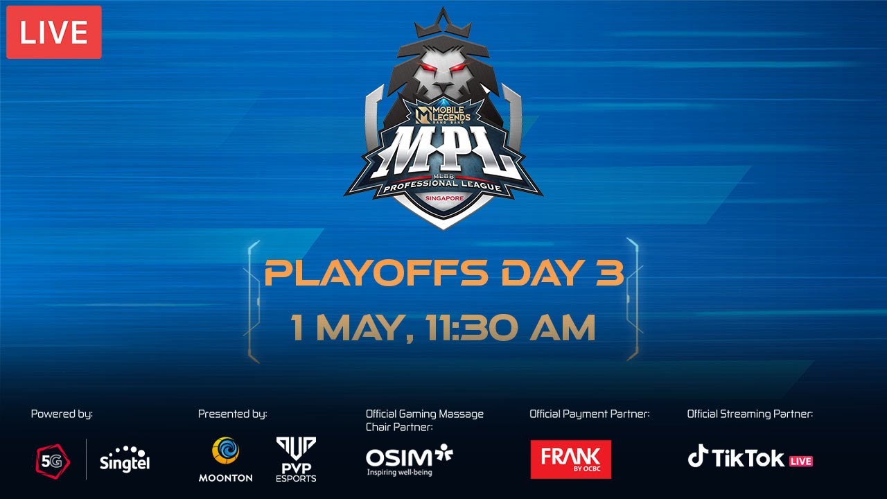 LIVE NOW) MPL SG S3 Playoffs Day 3