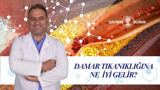 Damar Tıkanıklığına Ne İyi Gelir?