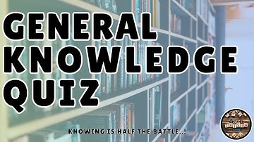 A to Z General Knowledge Quiz 272nd Edition - Test Your Brain With This Fun Alphabet Quiz!