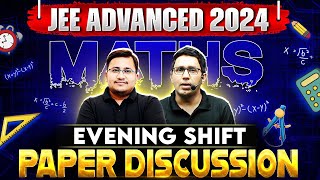 JEE ADVANCED 2024 Math Shift 02 | Paper Discussion