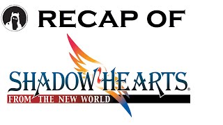 The ULTIMATE Recap of Shadow Hearts: From the New World (RECAPitation) #ShadowHearts #ShadowHearts3
A complete story summary of Shadow Hearts: From the New World explaining everything that happened.
Subscribe for more plot recaps of your favorite video games!
▶ Shadow Hearts Series RECAPitation playlist:
https://youtube.com/playlist?list=PLSxDqWtr5iWGf_ggjuO00Rol0mrpj2lWd&si=YxfjLP7bQ32OP9W6
💲Buy Shadow Hearts: From the New World on AMAZON! https://amzn.to/4bDhIB9
🍙 Save money on imported collectibles! https://bit.ly/3KPYk7w
📚Free Audiobook offer! https://amzn.to/3w3p6Xx
Edited with Gling AI: https://bit.ly/46bGeYv
Support the channel!
▶ Subscribe to the Youtube Enclave! https://www.youtube.com/channel/UCUEF9XL3o8dZ6hvVf8jAi8Q/join
❤ Become a Patreon Champion! https://www.patreon.com/user?u=4744663
Social Media!
🔈Discord: https://discord.gg/vKJTN4h
🐤Twitter: https://twitter.com/oniblackmage
▶YouTube: https://www.youtube.com/user/OniBlackMage
DISCLAIMER: This video and description contains affiliate links, which means that if you click on one of the product links, I’ll receive a small commission.
#FromTheNewWorld #ShadowHeartsFromTheNewWorld #OniBlackMage The ULTIMATE Recap of Shadow Hearts: From the New World (RECAPitation) #ShadowHearts #ShadowHearts3