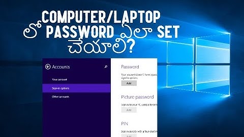 How to set password on computer or laptop in Telugu | Set password for your PC | set laptop password