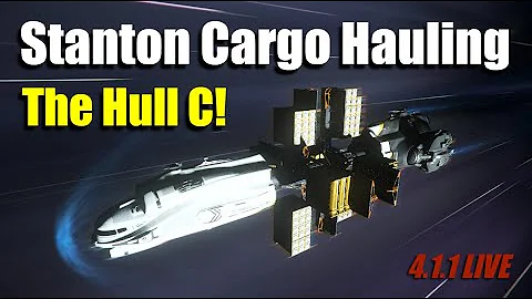 Re-Examining the Hull C with Four Cargo Contracts in Stanton! - Star Citizen Gameplay in 4K