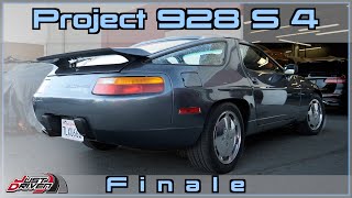 Project 928 S 4 | The Restoration Is Complete