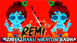 MIZHIYAZHAKU NIRAYUM DANCE DJ REMIX || CLUB STYLE || DJ ANANTHU || MALAYALAM DJ REMIX || DEVOTIONAL