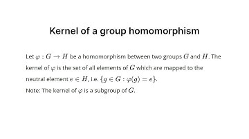 Kernel of a group homomorphism (Group Theory)