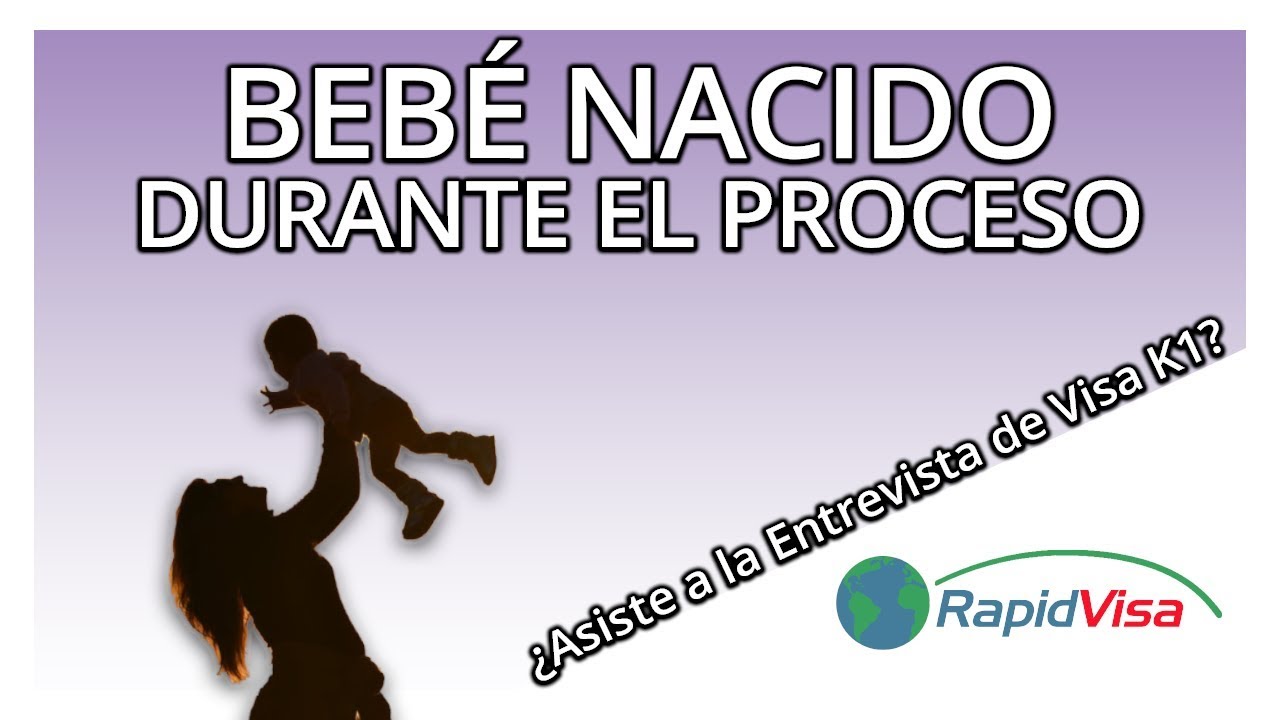 Nuestro bebé nació durante el proceso de la Visa K1. ¿Tengo que presentarme con el bebé en la ent green card lottery