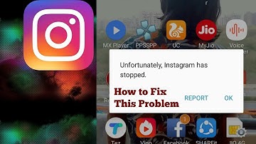 Unfortunately | Instagram | has Stopped | How to fix this problem