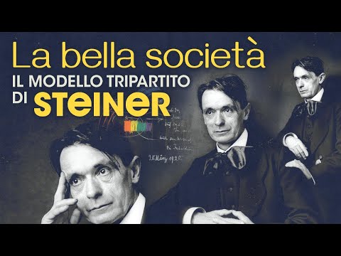 La bella società - Il modello tripartito di Steiner