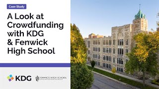 A Look at Crowdfunding with KDG & Fenwick High School