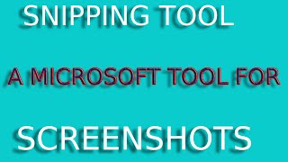 How to Use Snipping Tool to capture your screen (Beginners Guide)