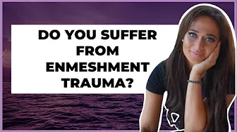 You May be Suffering From Enmeshment Trauma. Find out What it is to Heal Yourself!