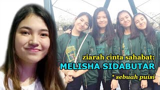 ziarah cinta sahabat: MELISHA SIDABUTAR - sebuah Puisi